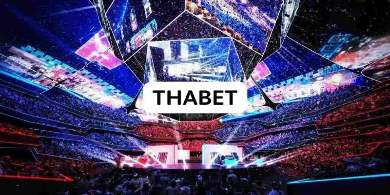 Thabet - Cá cược esport không giới hạn